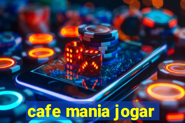 cafe mania jogar